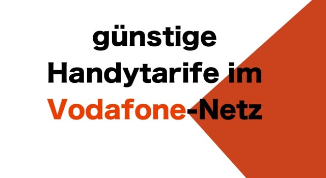 günstige Handytarife Vodafone LTE