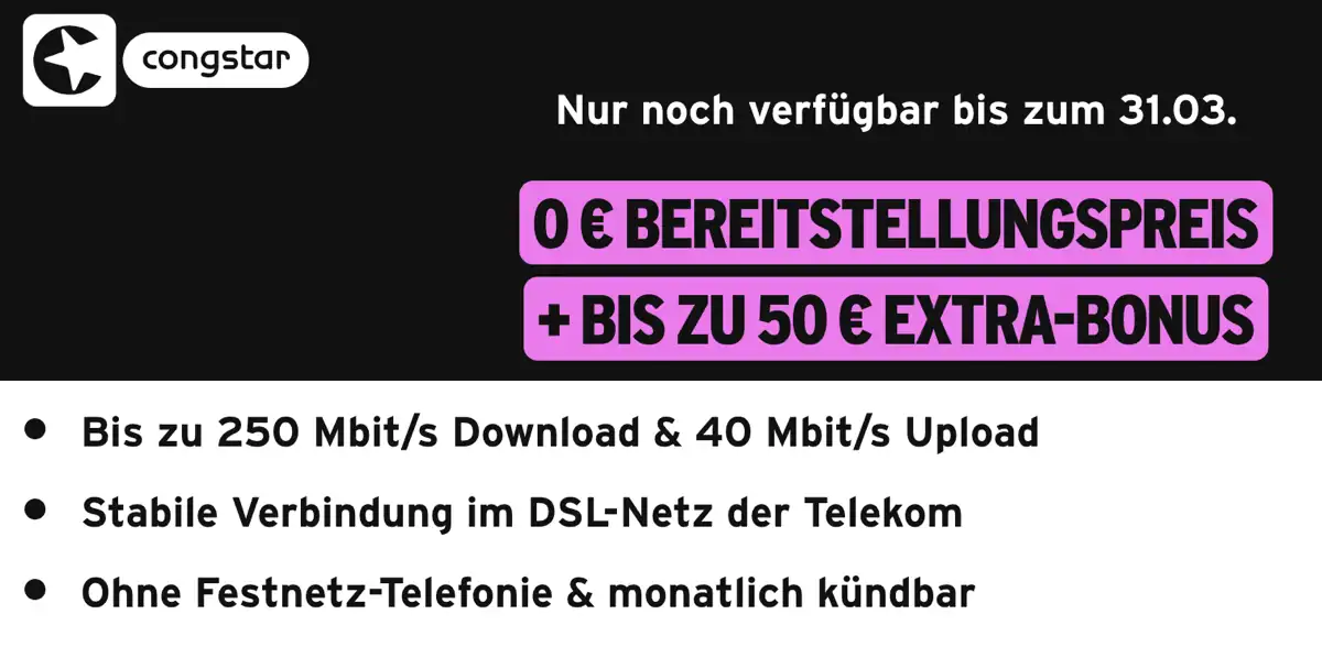 Congstar DSL Aktion monatlich kündbar